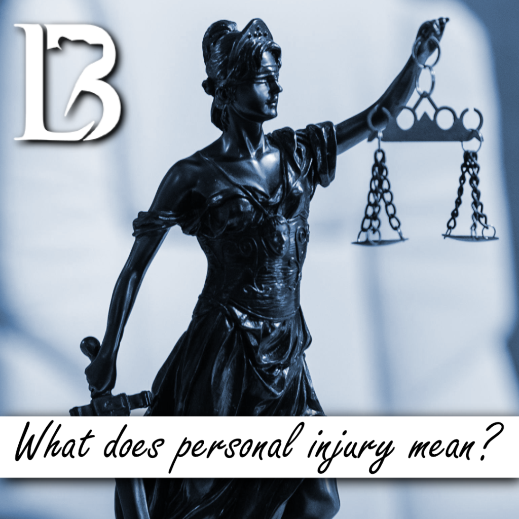 What does personal injury mean? | Bear Legal Solutions